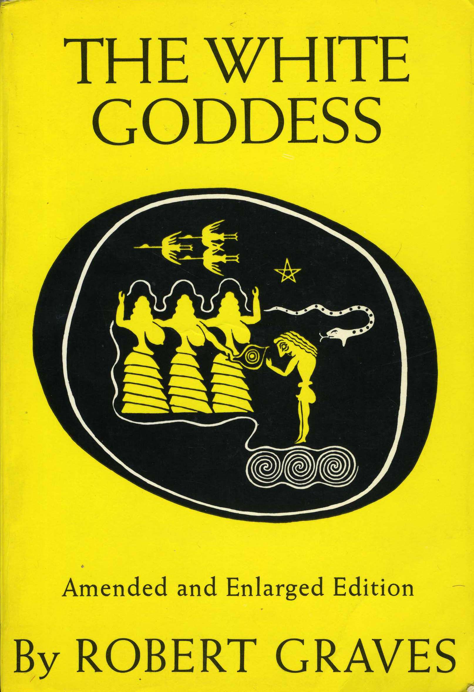 The White Goddess by Robert Graves