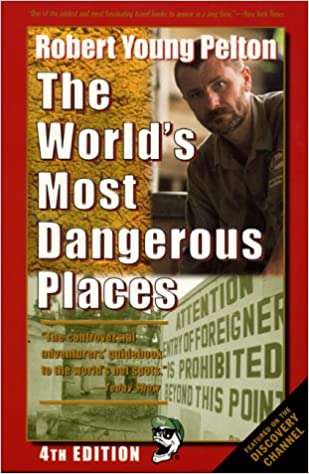 Cover of Fielding's The World's Most Dangerous Places by Robert Young Pelton