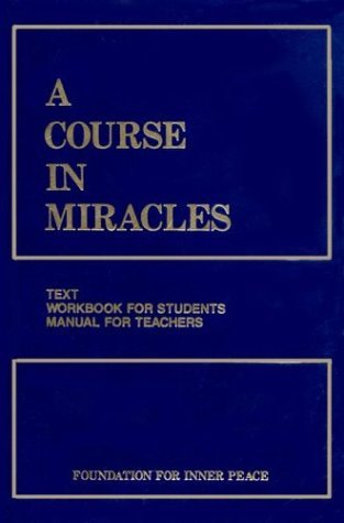 Cover of A Course in Miracles by Helen Schucman