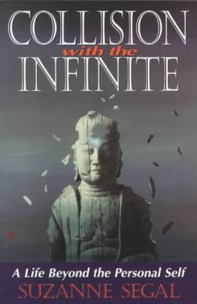 Cover of Collision With the Infinite by Suzanne Segal