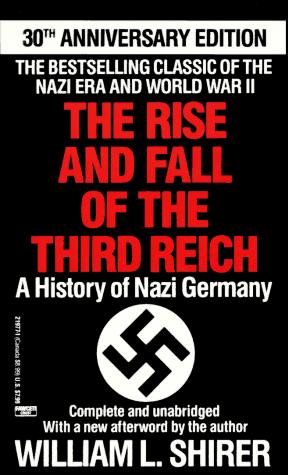 Cover of The Rise and Fall of the Third Reich by William L. Shirer