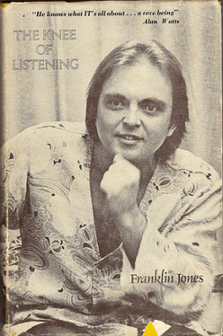 Cover of The Knee of Listening by Franklin Jones (Adi Da Samraj)