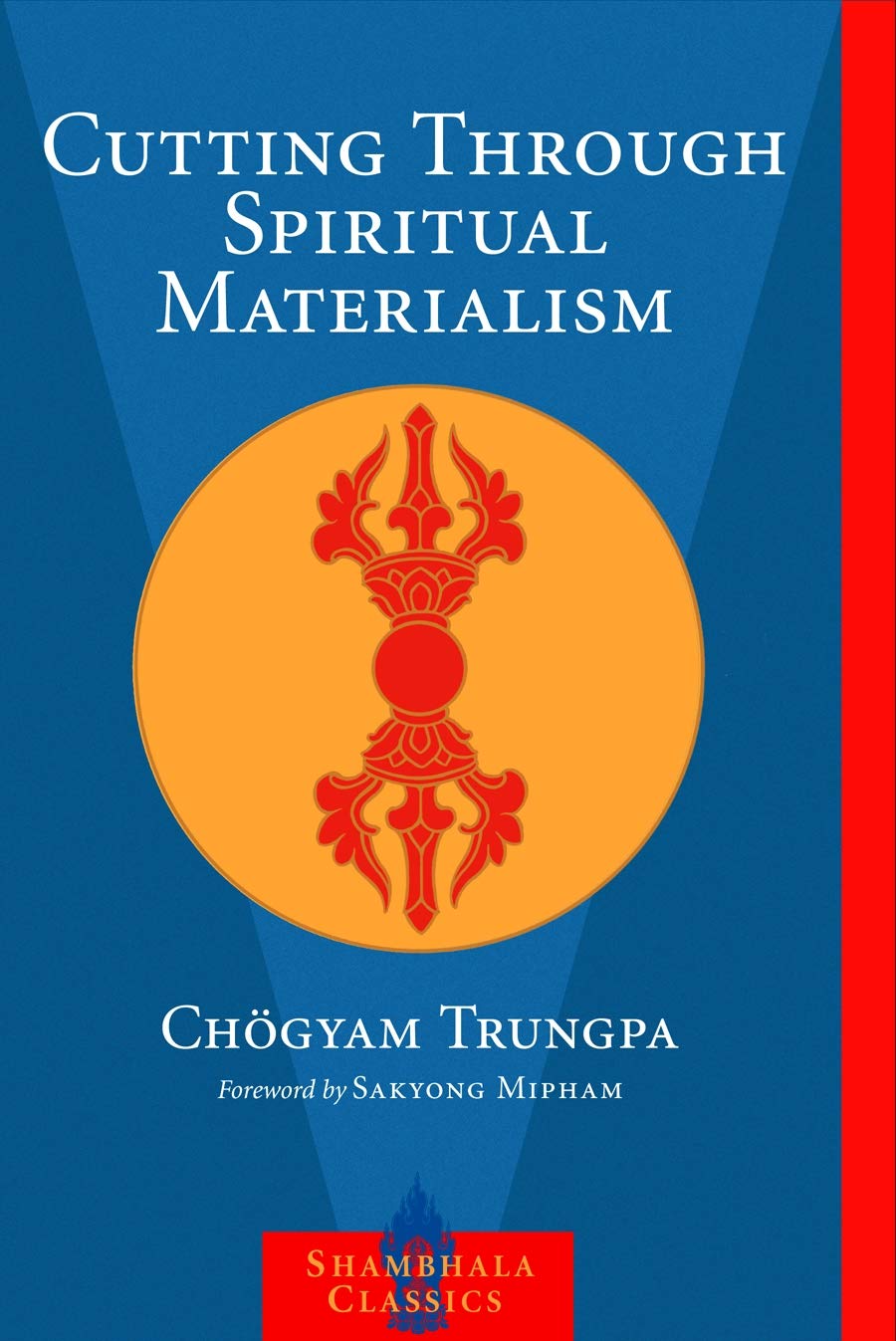 Cover of Cutting Through Spiritual Materialism by Chogyam Trungpa