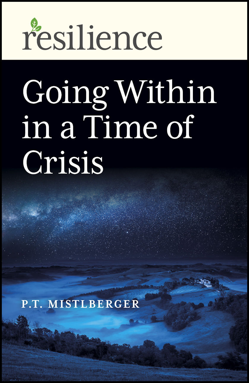 Cover of Resilience: Going Within in a Time of Crisis by P.T. Mistlberger