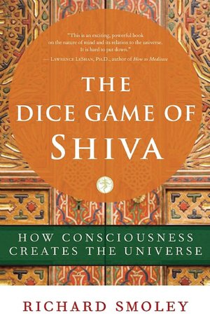 Cover of The Dice Game of Shiva by Richard Smoley